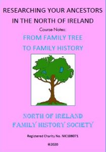 Researching Your Ancestors In The North Of Ireland: 'From Family Tree ...